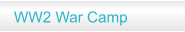 WW2 War Camp